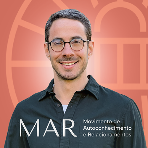 MAR - Movimento de Autoconhecimento e Relacionamentos