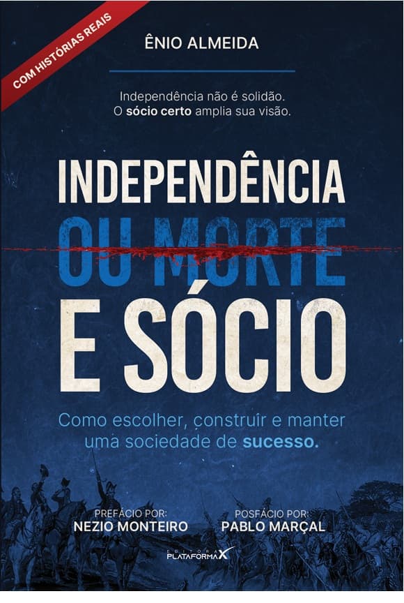 Independência ou Morte & Sócio