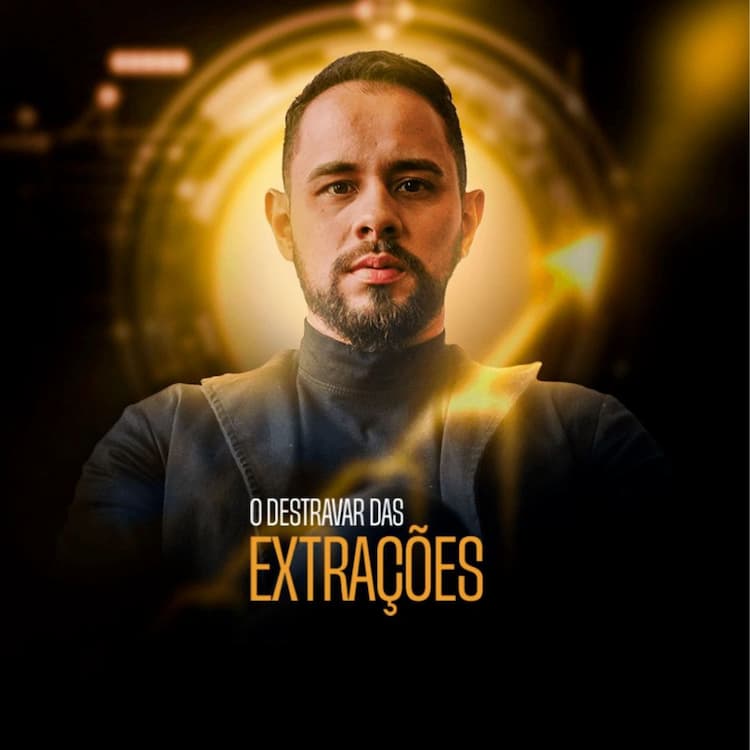 CURSO ONLINE O DESTRAVAR DAS EXTRAÇÕES